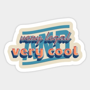 Very Legal & Very Cool - Retro 1 Sticker